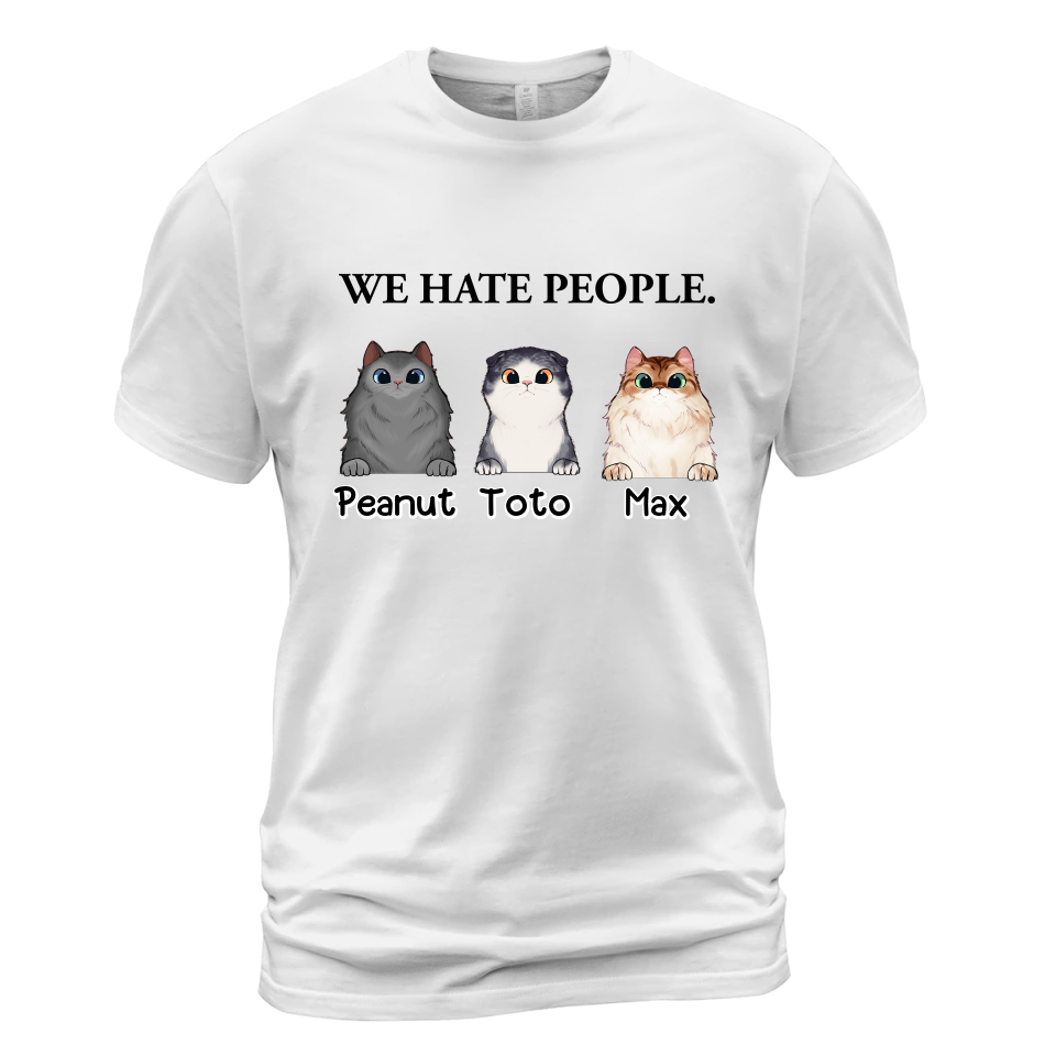 We Hate People Cat&#39;s T-Shirt - Up to 8 Cats - Personalized T-Shirt